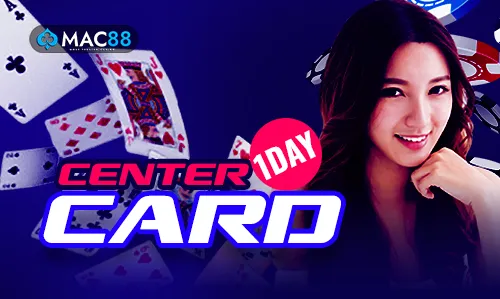 CENTER CARD ONE DAY