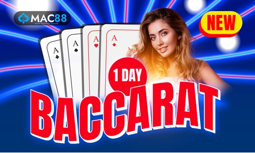 ONE-DAY BACCARAT